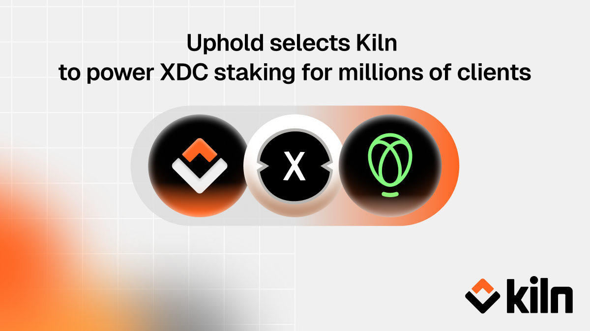Uphold selects Kiln to power staking rewards for millions of clients, starting with XDC